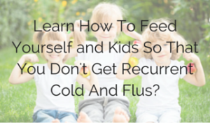 Learn How To Feed Yourself and Kids So